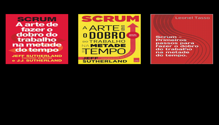 As 30 Melhores Críticas De scrum a arte de fazer o dobro do trabalho na metade do tempo Com Comparação Em – 2022